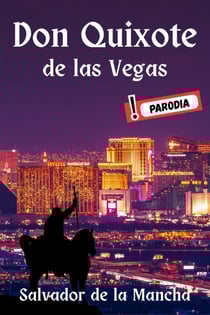 Don Quixote de las Vegas