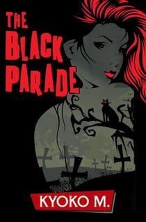 The Black Parade - The Black Parade, #1