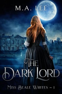 The Dark Lord - Miss Beale Writes