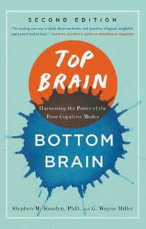 Top Brain, Bottom Brain - Surprising Insights into How You Think