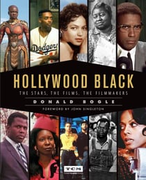 Hollywood Black - The Stars, the Films, the Filmmakers
