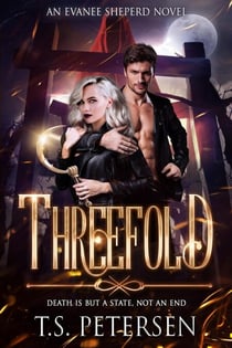 Threefold - An Evanee Sheperd Novel