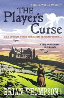 The Player's Curse - A Bella Wallis Mystery