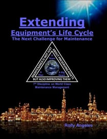 Extending Equipment’s Life Cycle – The Next Challenge for Maintenance - 1, #12