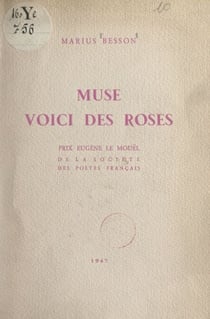 Muse, voici des roses