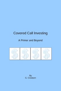 Covered Call Investing