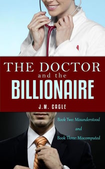 The Doctor and The Billionaire, Book 2 and Book 3