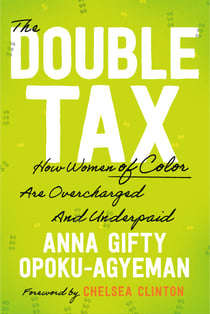 The Double Tax - How Women of Color Are Overcharged and Underpaid