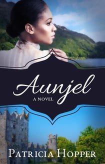 Aunjel - O'Donovan Family Saga, #3
