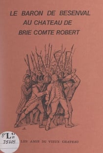 Le baron de Besenval au château de Brie-Comte-Robert