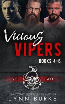 Vicious Vipers: Books 4-6 Boxed Set - Vicious Vipers MC Romance Series