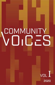 Community Voices: Volume I 2020 - Community Voices, #1