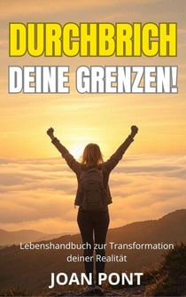 Durchbrich Deine Grenzen! - JA, ICH WILL. JA, ICH KANN, #6