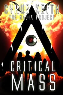 Critical Mass - The NADIA Project, #3