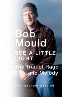 See a Little Light - The Trail of Rage and Melody