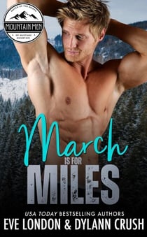 March is for Miles - Mountain Men of Mustang Mountain, #3