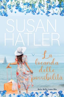 La locanda delle possibilità - Baia della Luna Blu, #1