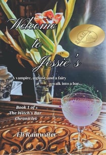 Welcome to Jessie's - The Witch's Bar Chronicles, #1