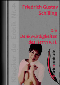Die Denkwürdigkeiten des Herrn v. H. - Klassiker der Erotik Nr. 4