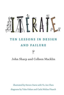 Iterate - Ten Lessons in Design and Failure