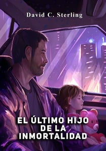 EL ÚLTIMO HIJO DE LA INMORTALIDAD