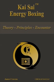 Kai Sai Energy Boxing - Chinese Boxing, #2