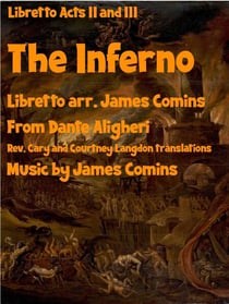 The Inferno, a New Opera, Libretto Acts II and III