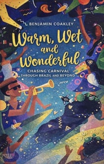 Warm, Wet and Wonderful