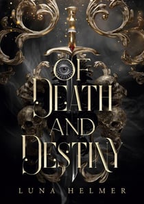 Of Death and Destiny