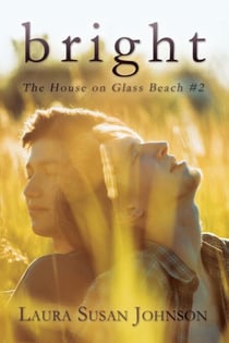 Bright - The House on Glass Beach, #2