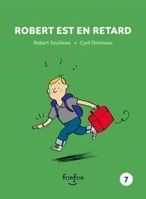 Robert est en retard - Robert et moi - 7