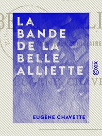 La Bande de la belle Alliette - Souvenir judiciaire