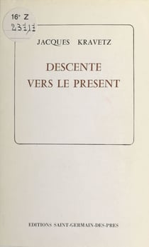 Descente vers le présent