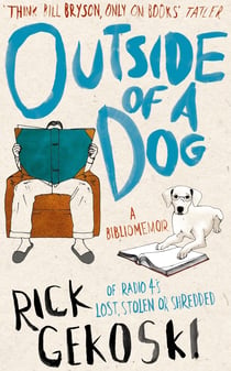 Outside of a Dog - A Bibliomemoir