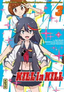 Kill la kill - Tome 3
