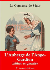 L’Auberge de l’Ange-Gardien – suivi d'annexes - Nouvelle édition 2019