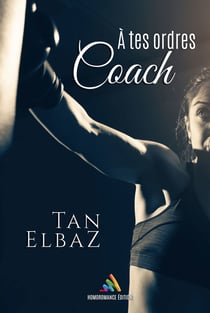 A tes ordres coach (Livre lesbien, roman lesbien) - Romance sportive lesbienne