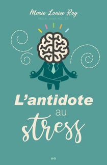L’antidote au stress