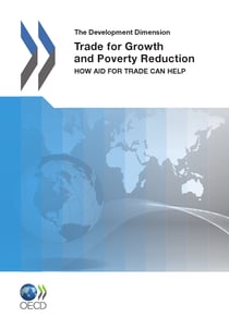 Trade for Growth and Poverty Reduction - How Aid for Trade Can Help