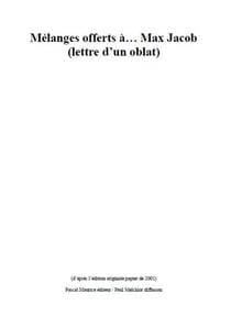 Mélanges offerts à... Max Jacob - (lettre d’un oblat)