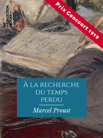 À la recherche du temps perdu - Texte intégral