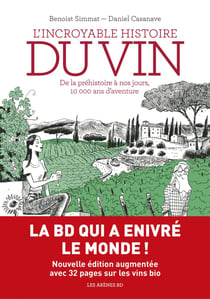 L'Incroyable histoire du vin (nouvelle édition)