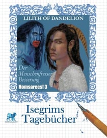 Isegrims Tagebücher - Der Menschenfresser Besserung