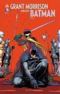 Grant Morrison présente Batman - Tome 6 - Batman contre Robin