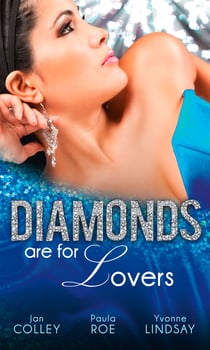 Diamonds Are For Lovers - Satin & a Scandalous Affair (Diamonds Down Under, Book 4) / Boardrooms & a Billionaire Heir (Diamonds Down Under, Book 5) / Jealousy & a Jewelled Proposition (Diamonds Down Under, Book 6)