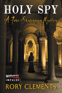 Holy Spy - A John Shakespeare Mystery