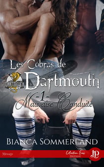Mauvaise Conduite - Les Cobras de Dartmouth #1