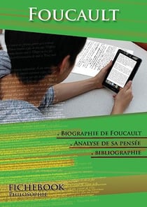 Comprendre Foucault : étude de sa pensée