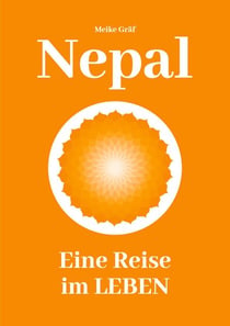 Nepal - Eine Reise im Leben