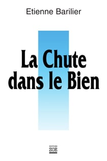 La Chute dans le bien